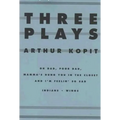 Three Plays: Oh Dad, Poor Dad, Mamma's Hung You in the Closet and I'm Feelin' So Sad/Indians/Wings - Paperback