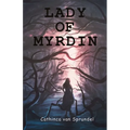 Lady of Myrdin - Paperback