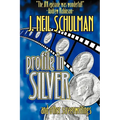 Profile in Silver: And Other Screenwritings - Paperback