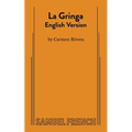 La Gringa - Paperback