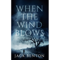 When the Wind Blows - Paperback