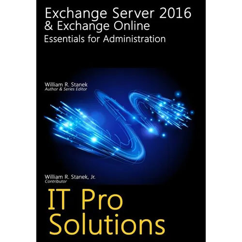 Exchange Server 2016 & Exchange Online: Essentials for Administration - Paperback