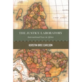 The Justice Laboratory: International Law in Africa - Paperback