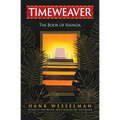 Timeweaver: The Book of Nainoa - Paperback