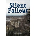 Silent Fallout - Paperback