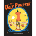 The Ugly Pumpkin - Board Book
