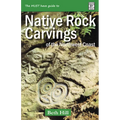 Guide to Indigenous Rock Carvings of the Northwest Coast: Petroglyphs and Rubbings of the Pacific Northwest - Paperback