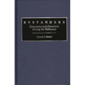 Bystanders: Conscience and Complicity During the Holocaust - Hardcover
