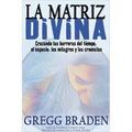 La Matriz Divina - Paperback