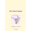 The African Pygmies - Paperback