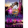 Losing Me To A Memphis Boss 2 - Paperback