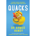 Quacks: Hilarious, Bizarre, and Shocking Stories from a Former Junior Doctor - Paperback