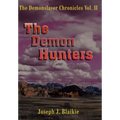 The Demonslayer Chronicles Vol. II - Hardcover