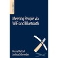 Meeting People Via Wifi and Bluetooth - Paperback
