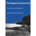The Niagara Escarpment: From Tobermory to Niagara Falls - Paperback