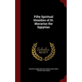 Fifty Spiritual Homilies of St. Macarius the Egyptian - Hardcover