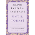 Until Today!: Daily Devotions for Spiritual Growth and Peace of Mind - Paperback