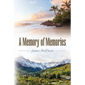 A Memory of Memories - Paperback