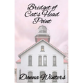 Bridget of Cat's Head Point - Paperback