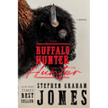 The Buffalo Hunter Hunter - Hardcover