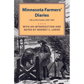 Minnesota Farmers' Diaries: Life on the Frontier, 1845-1863 - Paperback