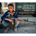 Central America in the Crosshairs of War: On the Road from Vietnam to Iraq - Hardcover