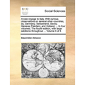 A New Voyage to Italy. with Curious Observations on Several Other Countries; As, Germany; Switzerland; Savoy; Geneva; Flanders; And Holland. ... in Fo - Paperback