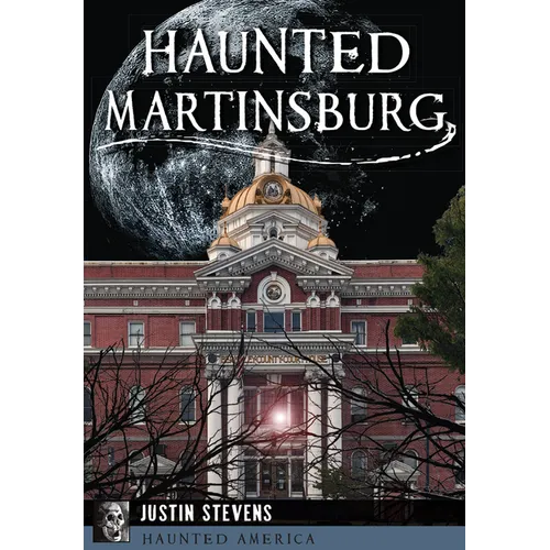 Haunted Martinsburg - Paperback