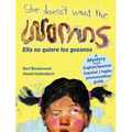 She Doesn't Want the Worms - Ella no quiere los gusanos: A Mystery in English & Spanish - Hardcover