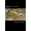 The Law of Land Warfare: FM 27-10 - Paperback