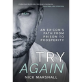 Try Again: An Ex-Con's Path from Prison to Prosperity - Paperback