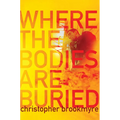 Where the Bodies Are Buried - Paperback