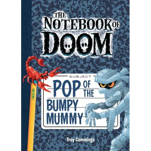 Pop of the Bumpy Mummy: #6 - Library Binding