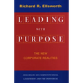 Leading with Purpose: The New Corporate Realities - Hardcover