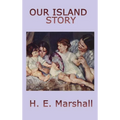 Our Island Story - Hardcover