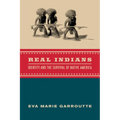 Real Indians: Identity and the Survival of Native America - Paperback
