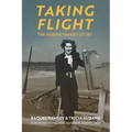 Taking Flight: The Nadine Ramsey Story - Paperback