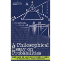 A Philosophical Essay on Probabilities - Paperback