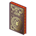 Greek Myths and Legends: Tales of the Gods and Heroes of Ancient Greece - Hardcover