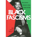 Black Fascisms: African American Literature and Culture Between the Wars - Paperback
