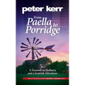 From Paella to Porridge: A Farewell to Mallorca and a Scottish Adventure - Paperback