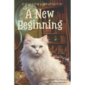 A New Beginning: A Millie the Miracle Cat Cozy Mystery - Paperback