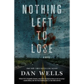 Nothing Left to Lose - Paperback