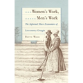 Women's Work, Men's Work: The Informal Slave Economies of Lowcountry Georgia - Hardcover