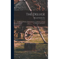 The Deluge: An Historical Novel of Poland, Sweden, and Russia. a Sequel to "With Fire and Sword" - Hardcover