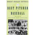The Best Pitcher in Baseball: The Life of Rube Foster, Negro League Giant - Paperback