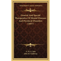 General And Special Therapeutics Of Mental Diseases And Psychical Disorders (1857) - Hardcover