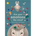Are Your Emotions Like Mine? - Hardcover