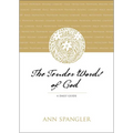 The Tender Words of God: A Daily Guide - Paperback