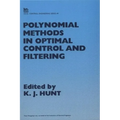 Polynomial Methods in Optimal Control and Filtering - Hardcover